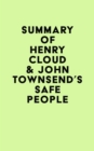 Image for Summary of Henry Cloud &amp; John Townsend&#39;s Safe People