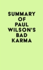 Image for Summary of Paul Wilson&#39;s BAD KARMA