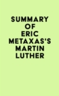 Image for Summary of Eric Metaxas&#39;s Martin Luther
