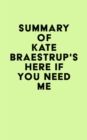 Image for Summary of Kate Braestrup&#39;s Here If You Need Me