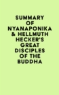 Image for Summary of Nyanaponika &amp; Hellmuth Hecker&#39;s Great Disciples of the Buddha