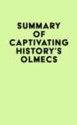 Image for Summary of Captivating History&#39;s Olmecs