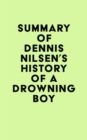 Image for Summary of Dennis Nilsen&#39;s History of a Drowning Boy