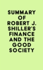 Image for Summary of Robert J. Shiller&#39;s Finance and the Good Society