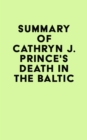 Image for Summary of Cathryn J. Prince&#39;s Death in the Baltic
