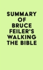 Image for Summary of Bruce Feiler&#39;s Walking the Bible