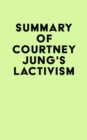 Image for Summary of Courtney Jung&#39;s Lactivism