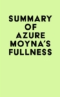 Image for Summary of Azure Moyna&#39;s Fullness