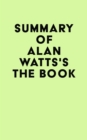 Image for Summary of Alan Watts&#39;s The Book
