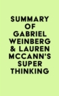 Image for Summary of Gabriel Weinberg &amp; Lauren McCann&#39;s Super Thinking