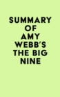 Image for Summary of Amy Webb&#39;s The Big Nine