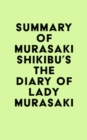 Image for Summary of Murasaki Shikibu&#39;s The Diary of Lady Murasaki