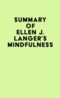 Image for Summary of Ellen J. Langer&#39;s Mindfulness