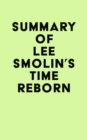 Image for Summary of Lee Smolin&#39;s Time Reborn