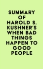 Image for Summary of Harold S. Kushner&#39;s When Bad Things Happen to Good People