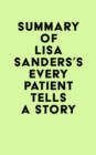 Image for Summary of Lisa Sanders&#39;s Every Patient Tells a Story