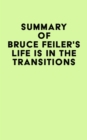 Image for Summary of Bruce Feiler&#39;s Life Is in the Transitions
