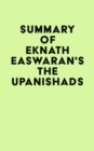 Image for Summary of Eknath Easwaran&#39;s The Upanishads