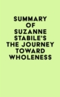 Image for Summary of Suzanne Stabile&#39;s The Journey Toward Wholeness