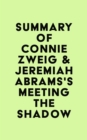 Image for Summary of Connie Zweig &amp; Jeremiah Abrams&#39;s Meeting the Shadow