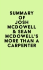 Image for Summary of Josh McDowell &amp; Sean McDowell&#39;s More Than a Carpenter