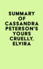 Image for Summary of Cassandra Peterson&#39;s Yours Cruelly, Elvira