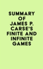 Image for Summary of James P. Carse&#39;s Finite and Infinite Games