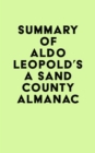 Image for Summary of Aldo Leopold&#39;s A Sand County Almanac
