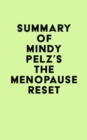 Image for Summary of Dr. Mindy Pelz&#39;s The Menopause Reset