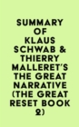 Image for Summary of Professor Dr.-Ing. Klaus Schwab &amp; Thierry Malleret&#39;s The Great Narrative (The Great Reset Book 2)