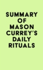Image for Summary of Mason Currey&#39;s Daily Rituals