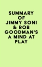 Image for Summary of Jimmy Soni &amp; Rob Goodman&#39;s A Mind at Play