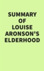 Image for Summary of Louise Aronson&#39;s Elderhood