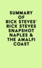 Image for Summary of Rick Steves&#39;s Rick Steves Snapshot Naples &amp; the Amalfi Coast