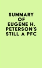 Image for Summary of Eugene H. Peterson&#39;s Still a PFC