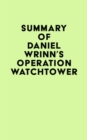 Image for Summary of Daniel Wrinn&#39;s Operation Watchtower
