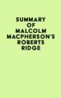 Image for Summary of Malcolm MacPherson&#39;s Roberts Ridge