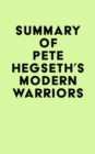 Image for Summary of Pete Hegseth&#39;s Modern Warriors