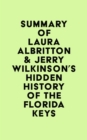 Image for Summary of Laura Albritton &amp; Jerry Wilkinson&#39;s Hidden History of the Florida Keys