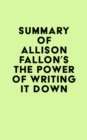 Image for Summary of Allison Fallon&#39;s The Power of Writing It Down