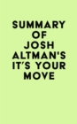 Image for Summary of Josh Altman&#39;s It&#39;s Your Move