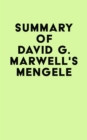 Image for Summary of David G. Marwell&#39;s Mengele