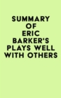 Image for Summary of Eric Barker&#39;s Plays Well With Others