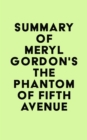 Image for Summary of Meryl Gordon&#39;s The Phantom of Fifth Avenue