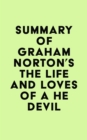 Image for Summary of Graham Norton&#39;s The Life and Loves of a He Devil