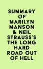 Image for Summary of Marilyn Manson &amp; Neil Strauss&#39;s The Long Hard Road Out of Hell