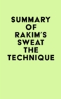 Image for Summary of Rakim&#39;s Sweat the Technique