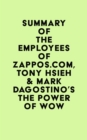Image for Summary of The Employees of Zappos.Com, Tony Hsieh &amp; Mark Dagostino&#39;s The Power of WOW