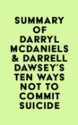 Image for Summary of Darryl McDaniels &amp; Darrell Dawsey&#39;s Ten Ways Not to Commit Suicide