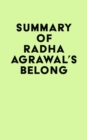 Image for Summary of Radha Agrawal&#39;s Belong